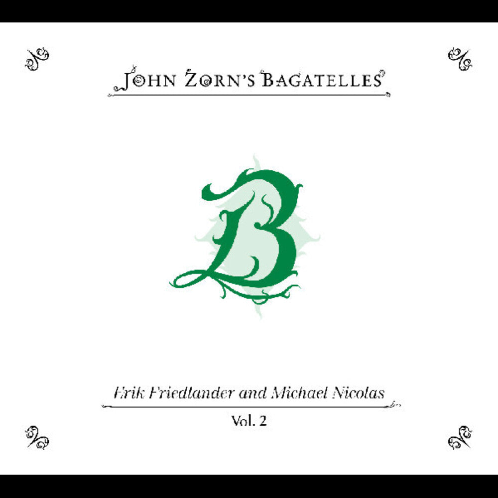 John Zorn - Bagatelles Vol. 2 Erik Friedlander And Michael [CD]
