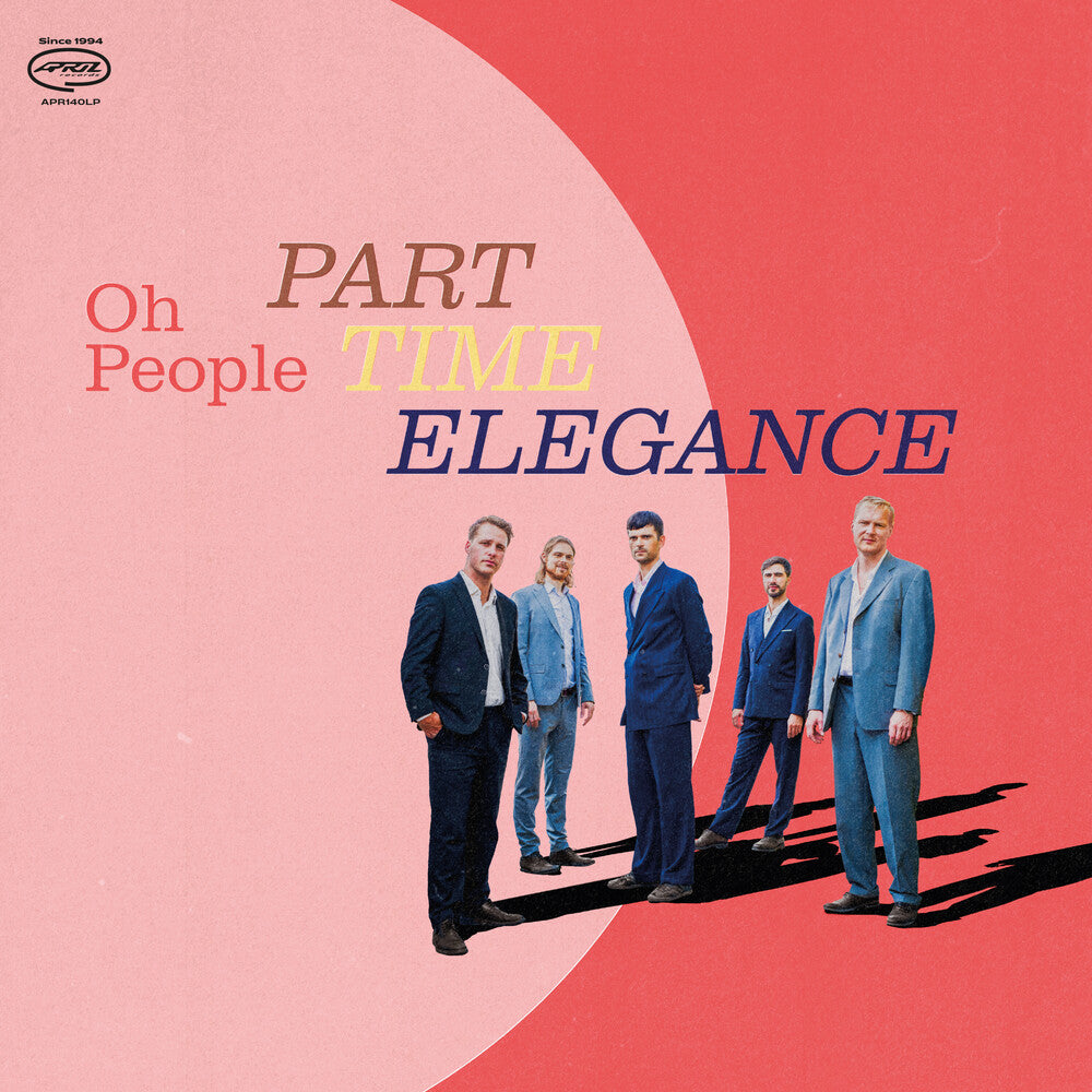 Oh People - Part-Time Elegance [LP] Vinyl Record