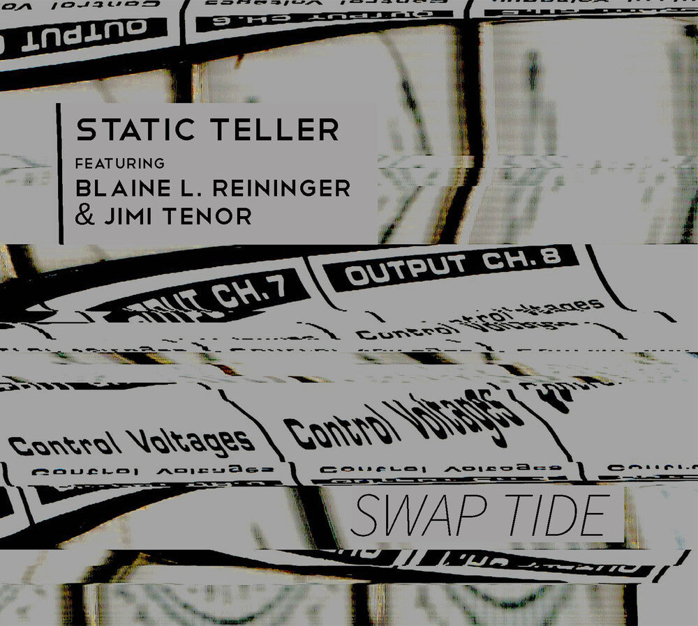 Static Teller / L Reininger .Blaine / Tenor,Jimi - Swap Tide [CD]