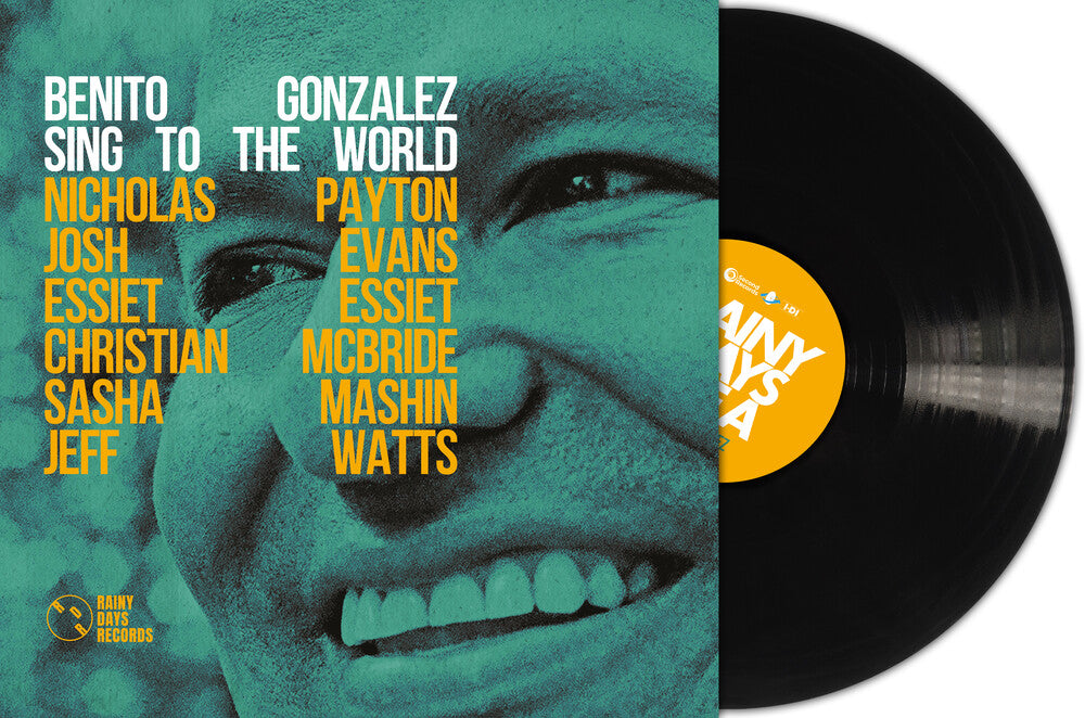 Benito Gonzalez - Sing To The World [LP] Vinyl Record