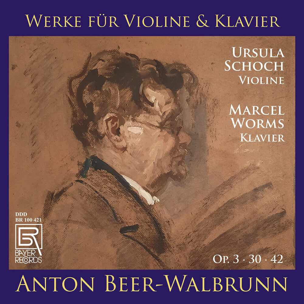 Beer-Walbrunn - Works For Violin & Piano [CD]