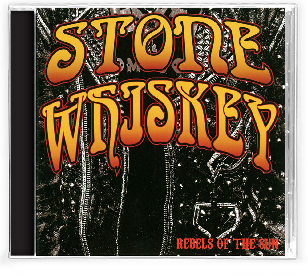 Stone Whiskey - Rebels Of The Sun [CD]