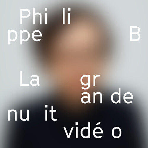 Philippe B - La Grande Nuit Video - Music CD