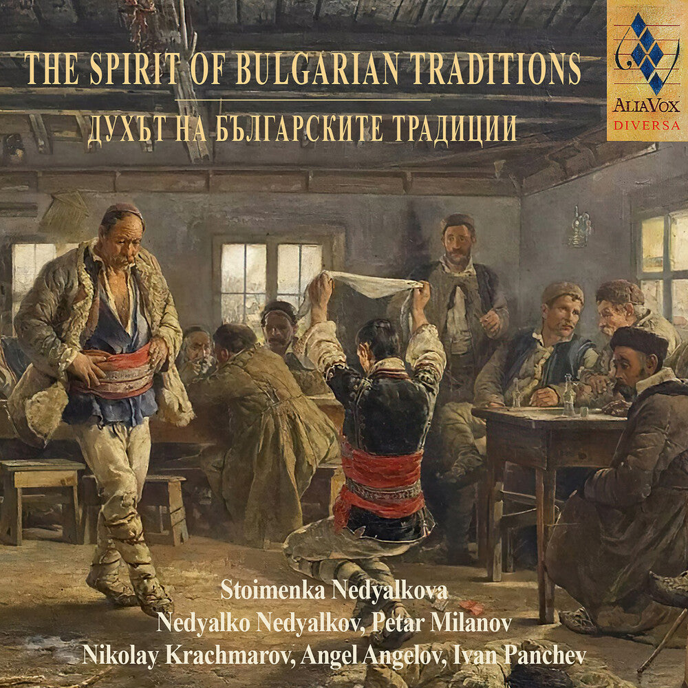 Nedyalko Nedyalko - Spirit Of Bulgarian Traditions [CD]