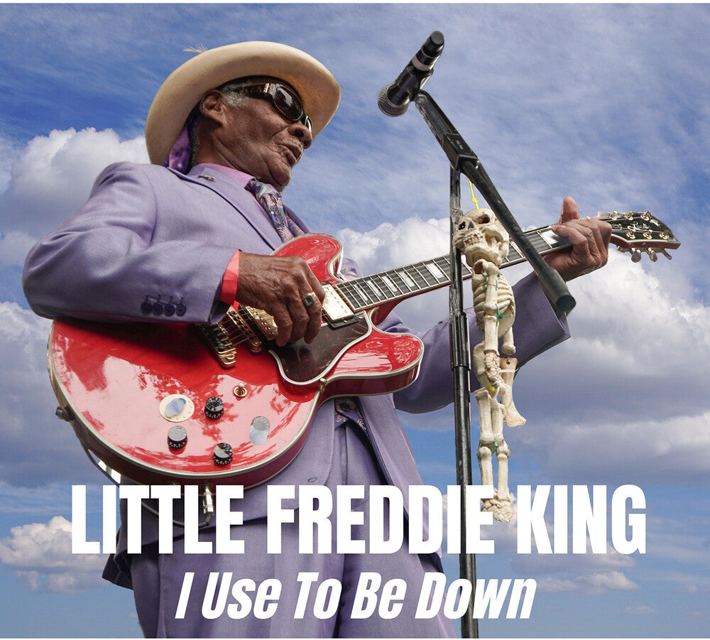 Little Freddie King - I Used to Be Down [CD]