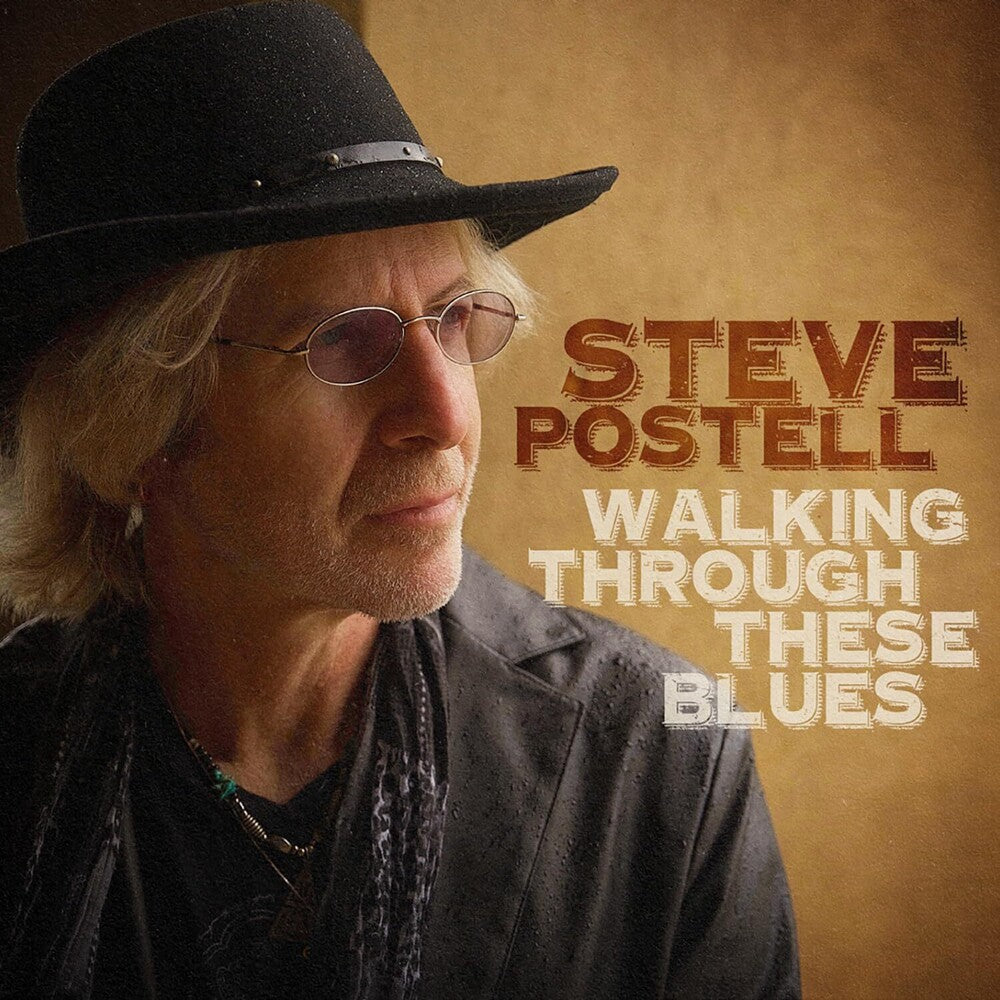 Steve Postell - Walking Through These Blues [CD]