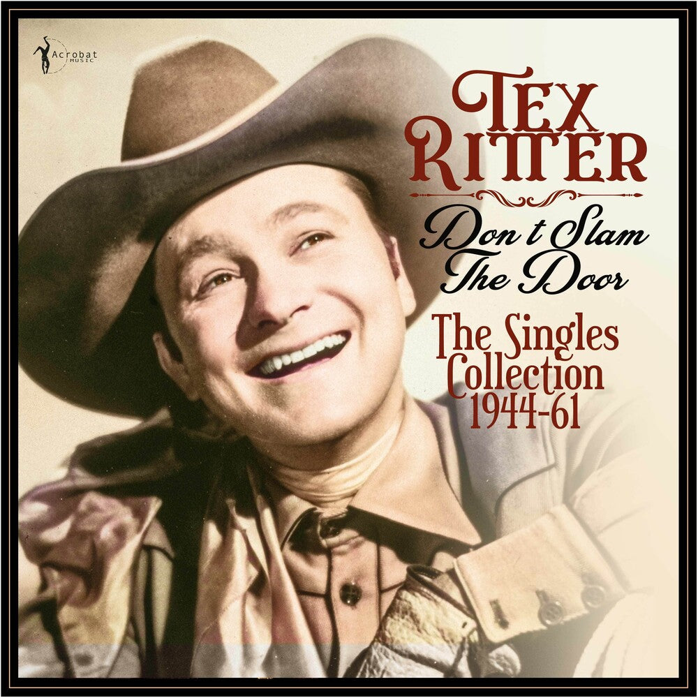 Tex Ritter - Don't Slam The Door: Singles Collection 1944-61 [LP] Vinyl Record