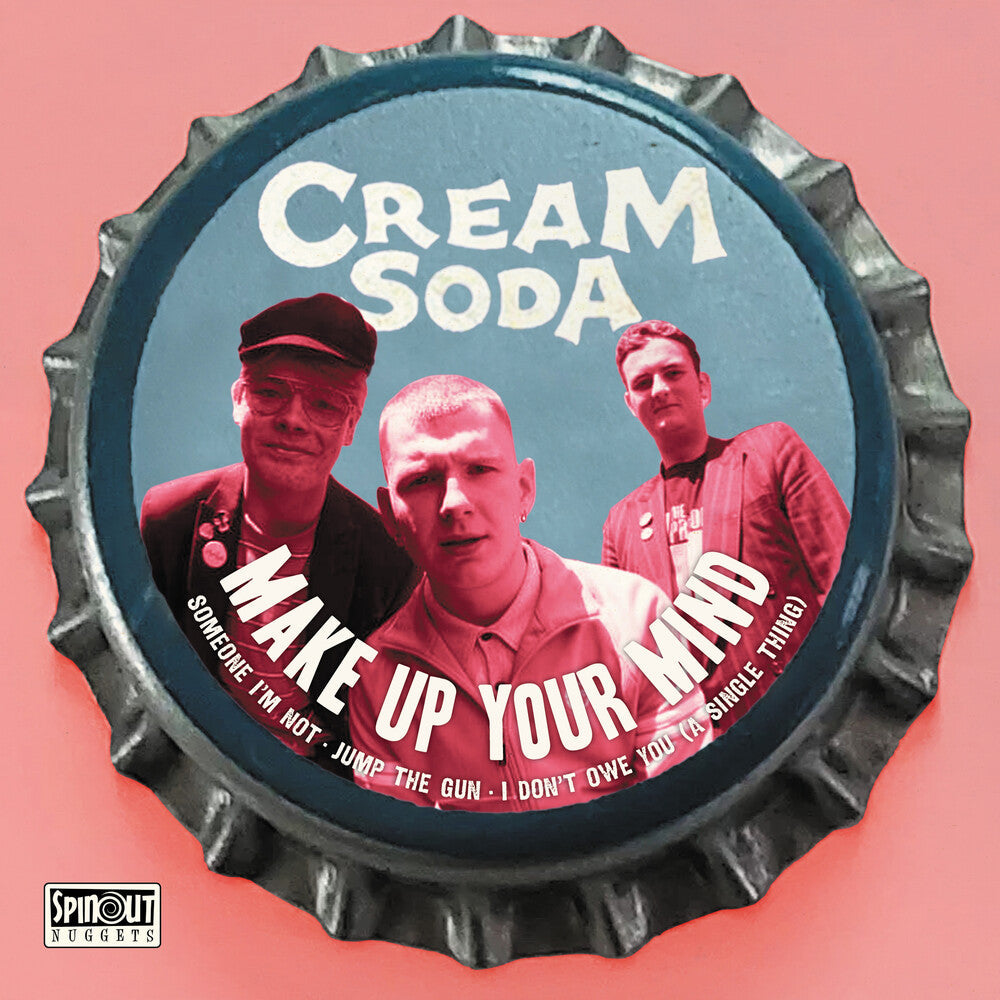 Cream Soda - Make Up Your Mind (Ep) [7" Vinyl]