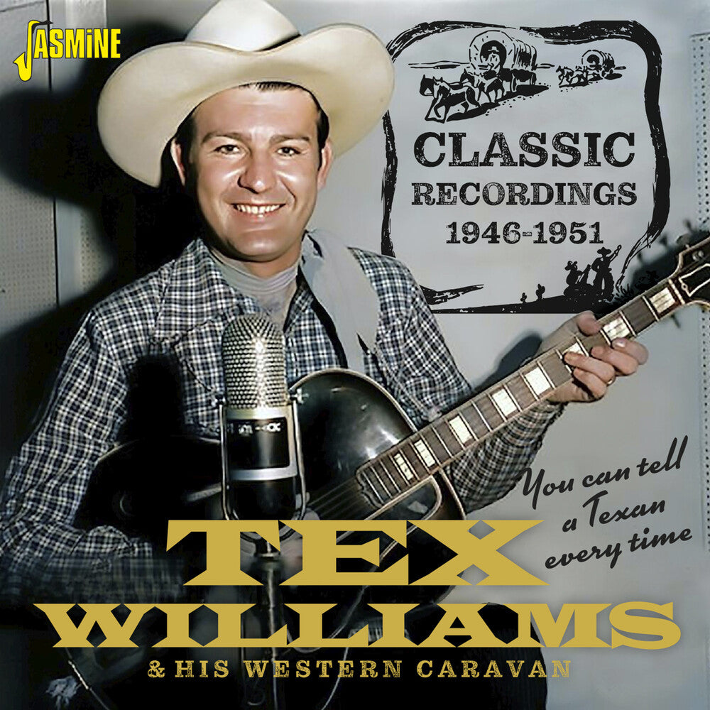 Tex Williams  & His Western Caravan - You Can Tell A Texan Every Time: Classic Recording [CD]