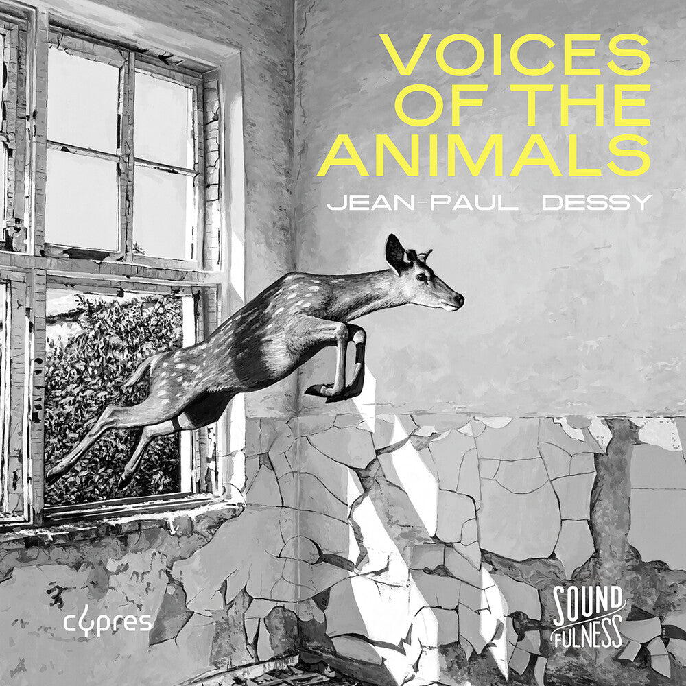 Dessy / Musiques Nouvelles - Voices Of The Animals [CD]