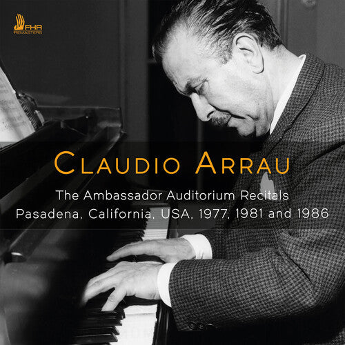 Arrau,claudio - Claudio Arrau - The Ambassador Auditorium Recitals - Music CD