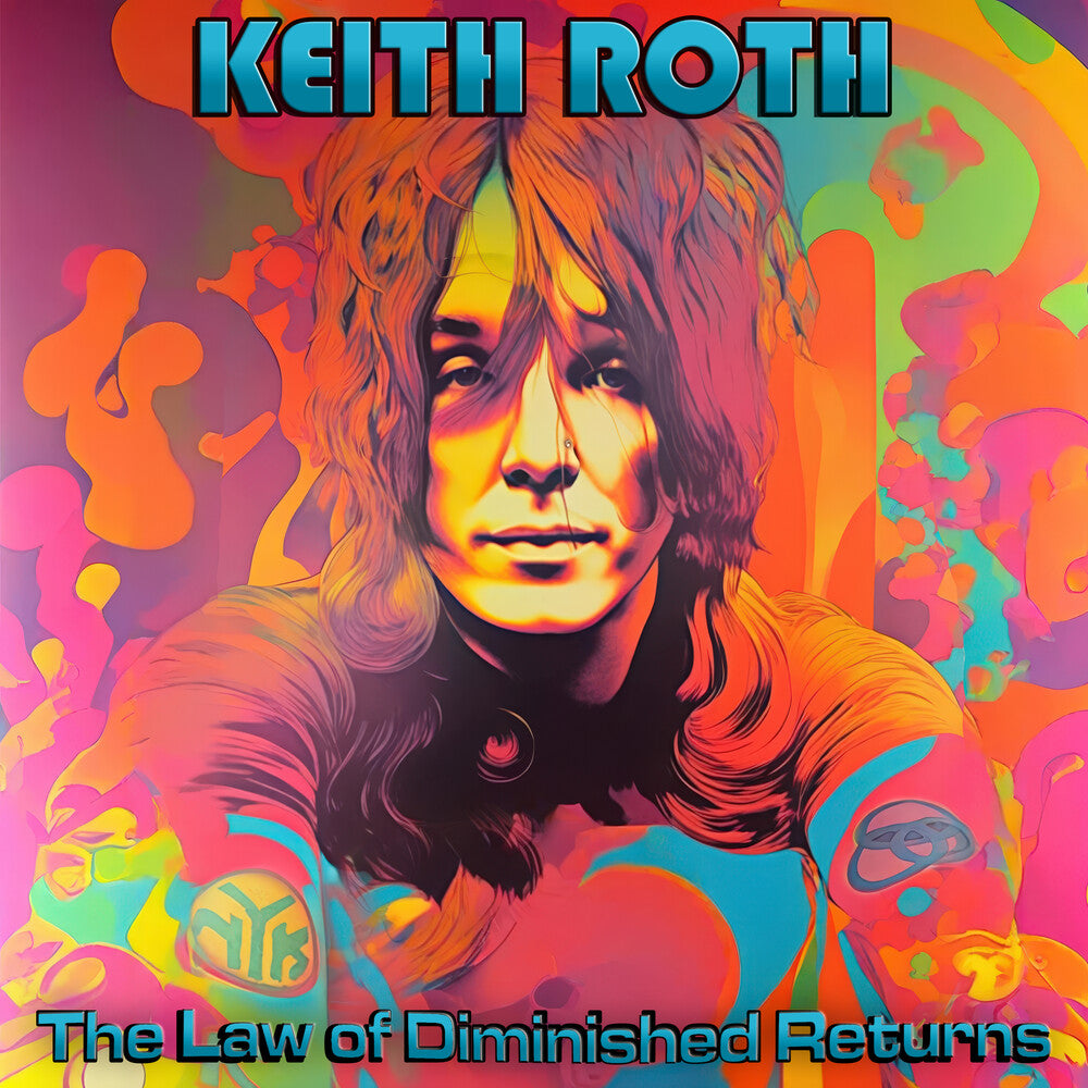 Roth, Keith - The Law of Diminished Returns [LP] Vinyl Record