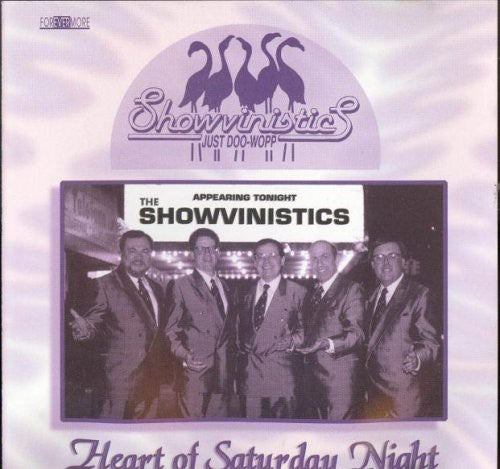 Showvinistics - Heart Of Saturday Night [CD]