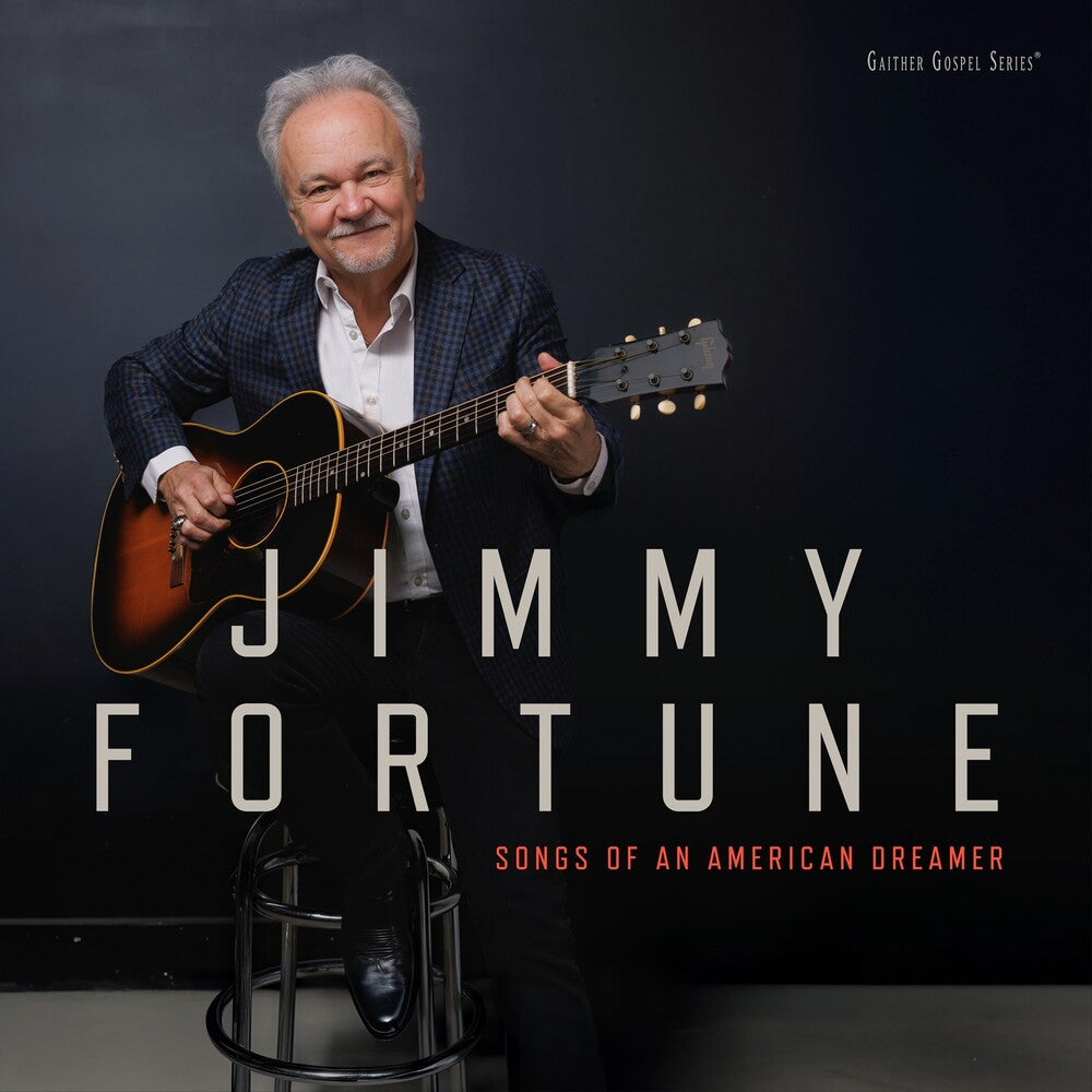 Fortune, Jimmy - Songs From An American Dreamer [CD]