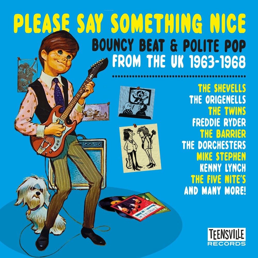Please Say Something Nice: Bouncy Beat & Polite - Please Say Something Nice: Bouncy Beat & Polite Pop From The UK 1963-1968 / Various [CD]