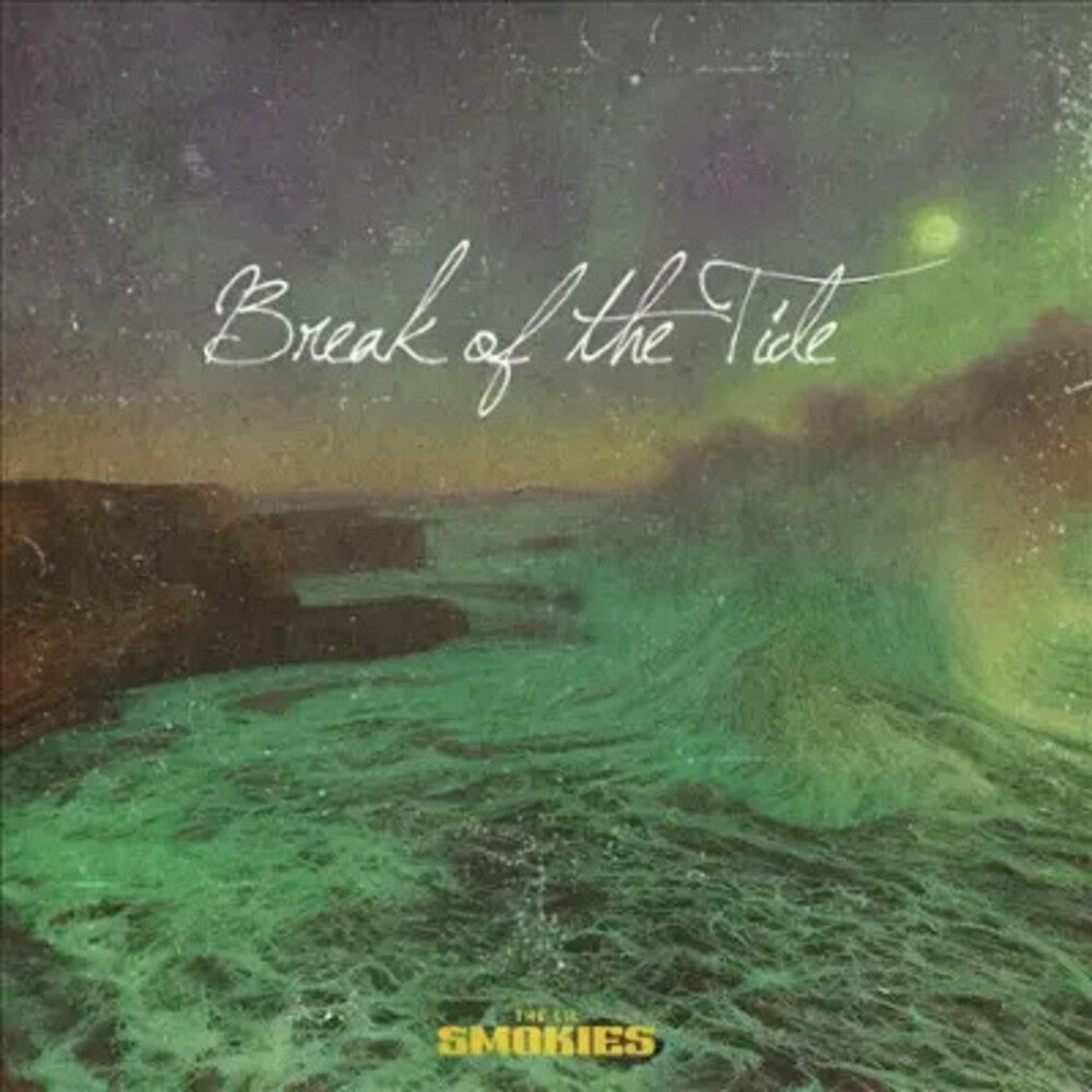 Lil Smokies - Break Of The Tide [CD]