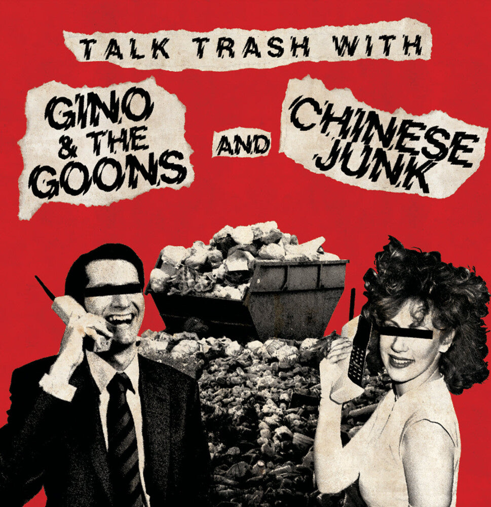 Gino & The Goons / Chinese Junk - Talk Trash With [LP] Vinyl Record