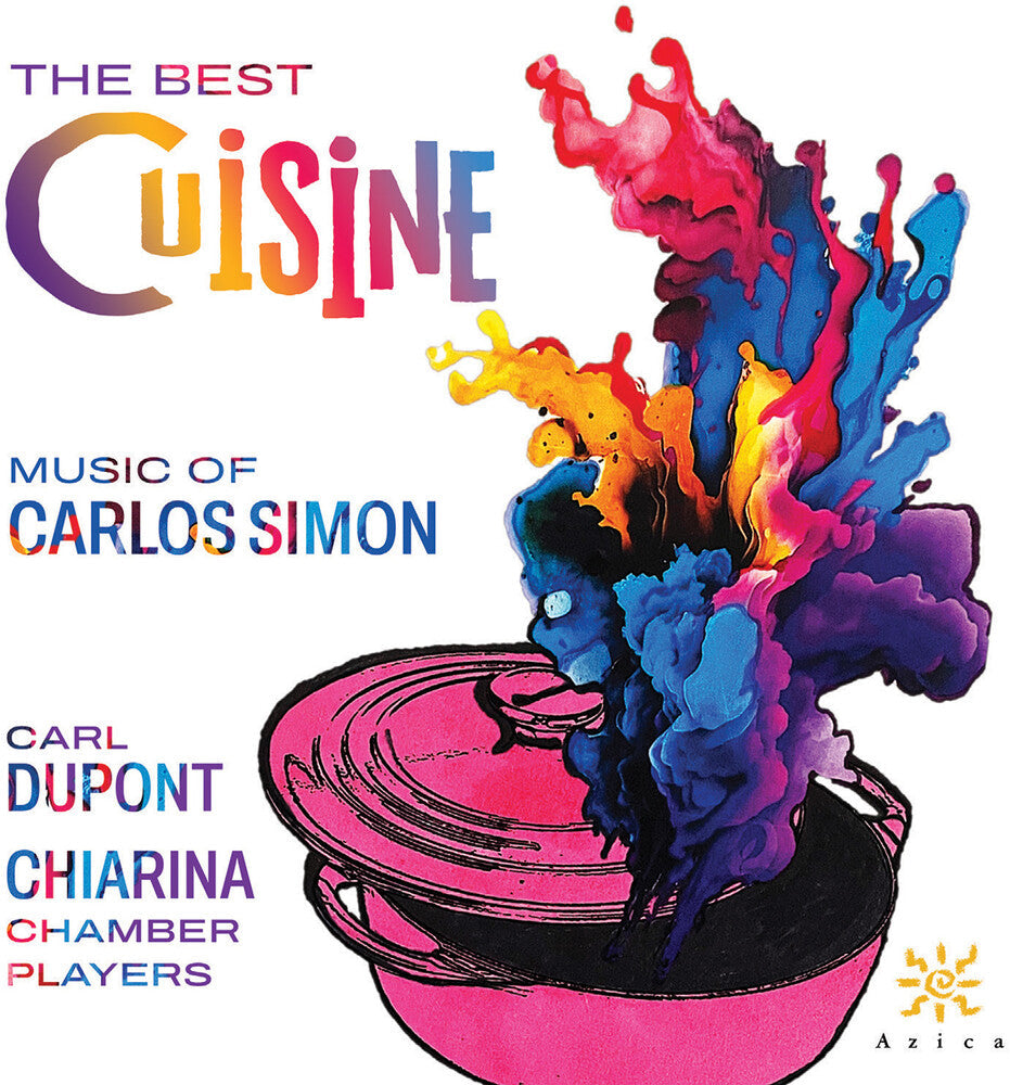Chiarina Chamber Players - Best Cuisine - Music Of Carlos Simon Music CD