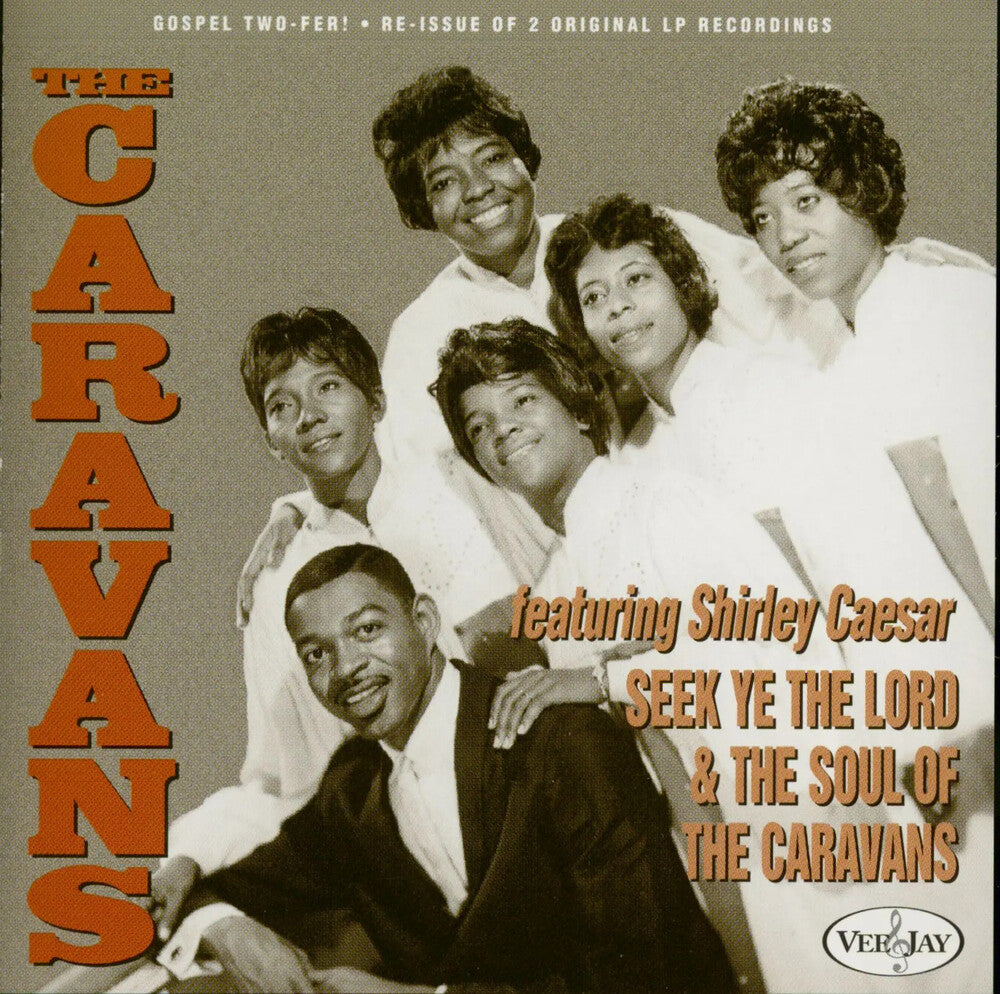 Caravans & Shirley Caesar - Seek Ye The Lord & The Soul Of [CD]