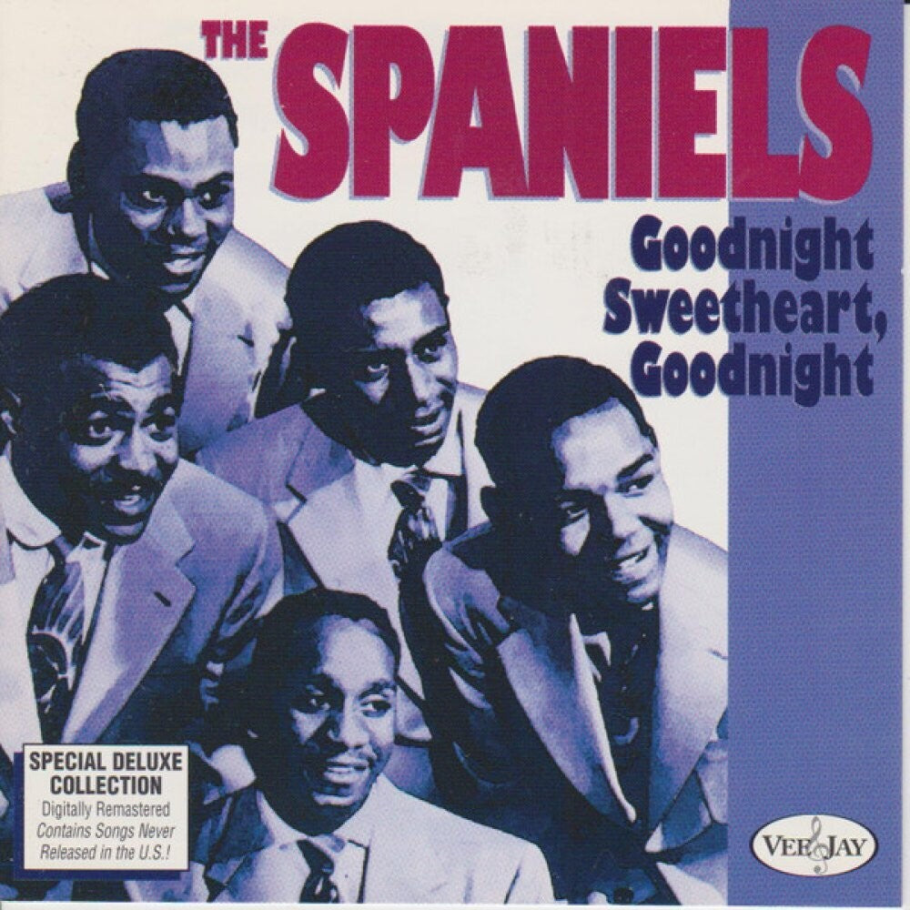 Spaniels - Goodnight Sweetheart Goodnight [CD]
