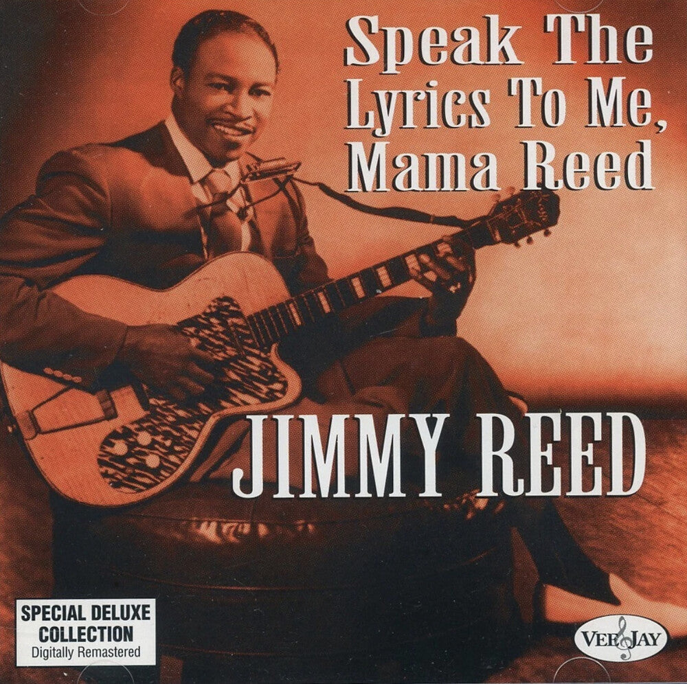 Jimmy Reed - Speak The Lyrics To Me Mama Reed [CD]