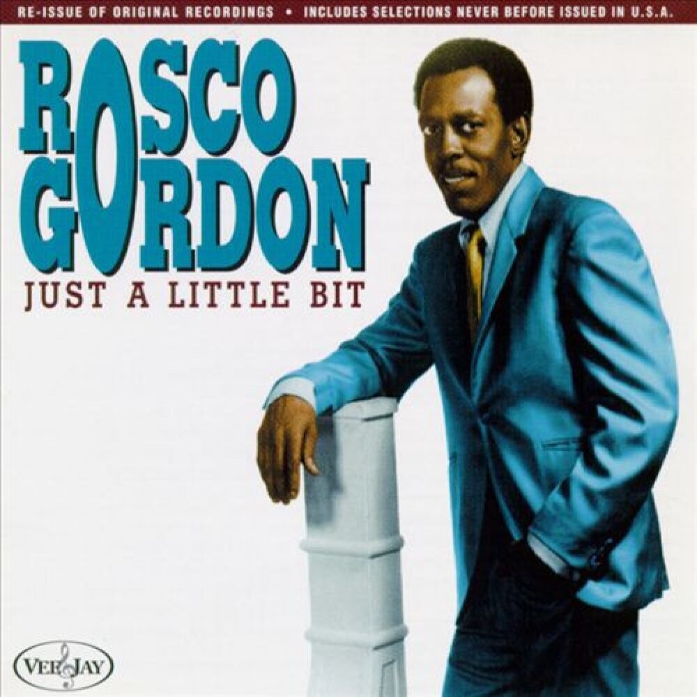 Rosco Gordon - Just A Little Bit [CD]