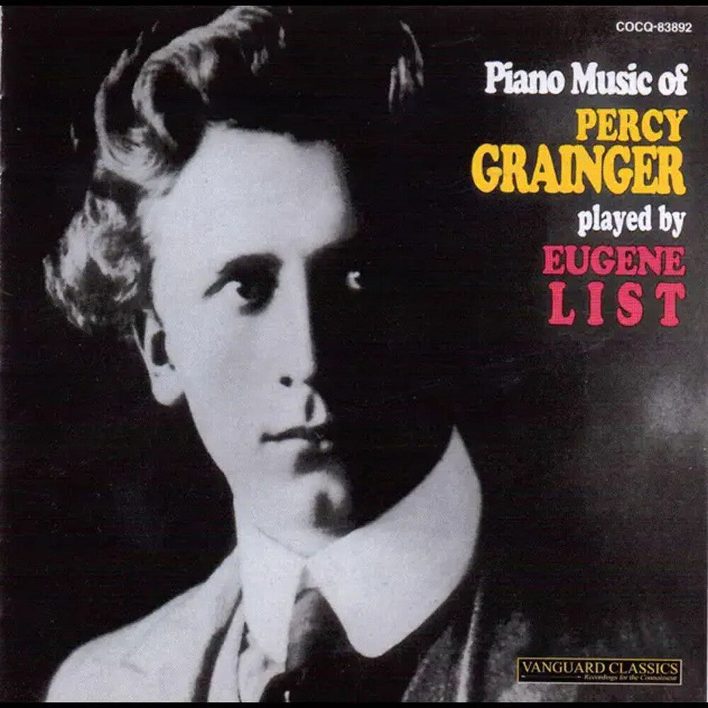 Eugene List - Piano Music Of Percy Grainger [CD]