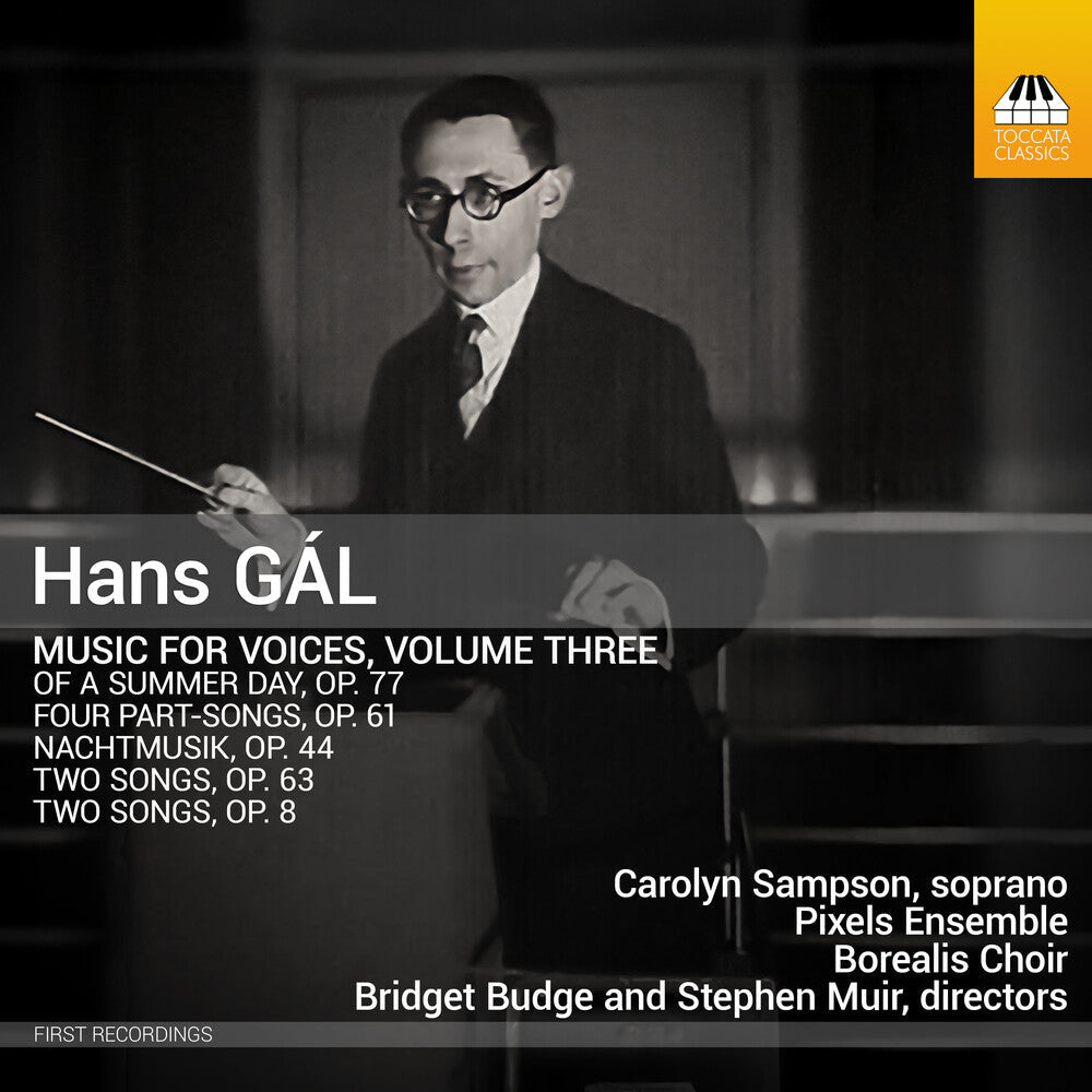 Carolyn Sampson - Hans Gal: Music For Voices Vol. 3 [CD]