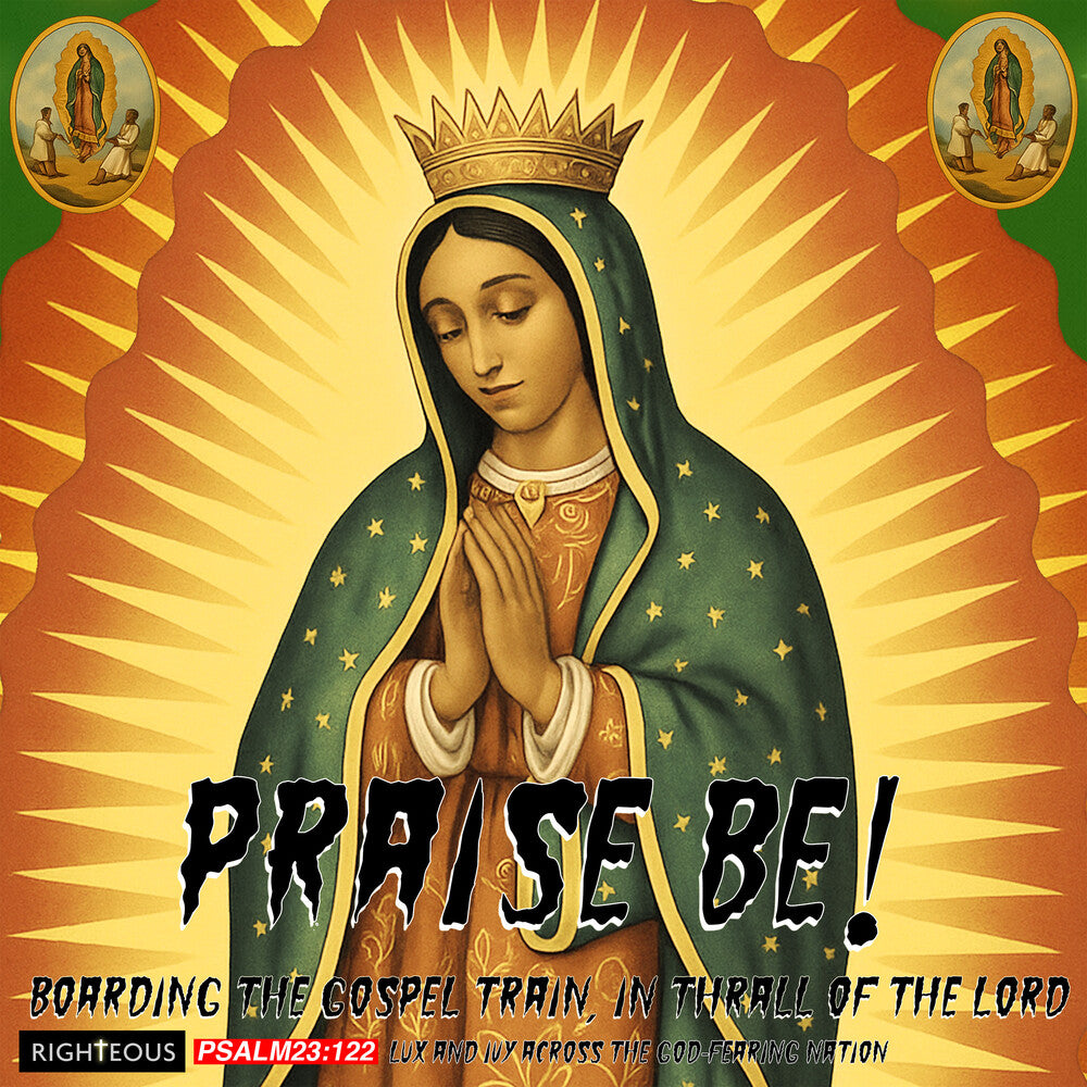 Praise Be: Boarding The Gospel Train In Thrall Of - Praise Be: Boarding The Gospel Train In Thrall Of [CD]