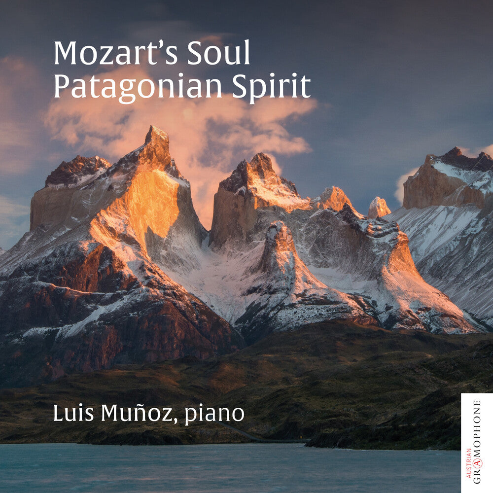 Luis Munoz - Mozart's Soul: Patagonian Spirit [CD]