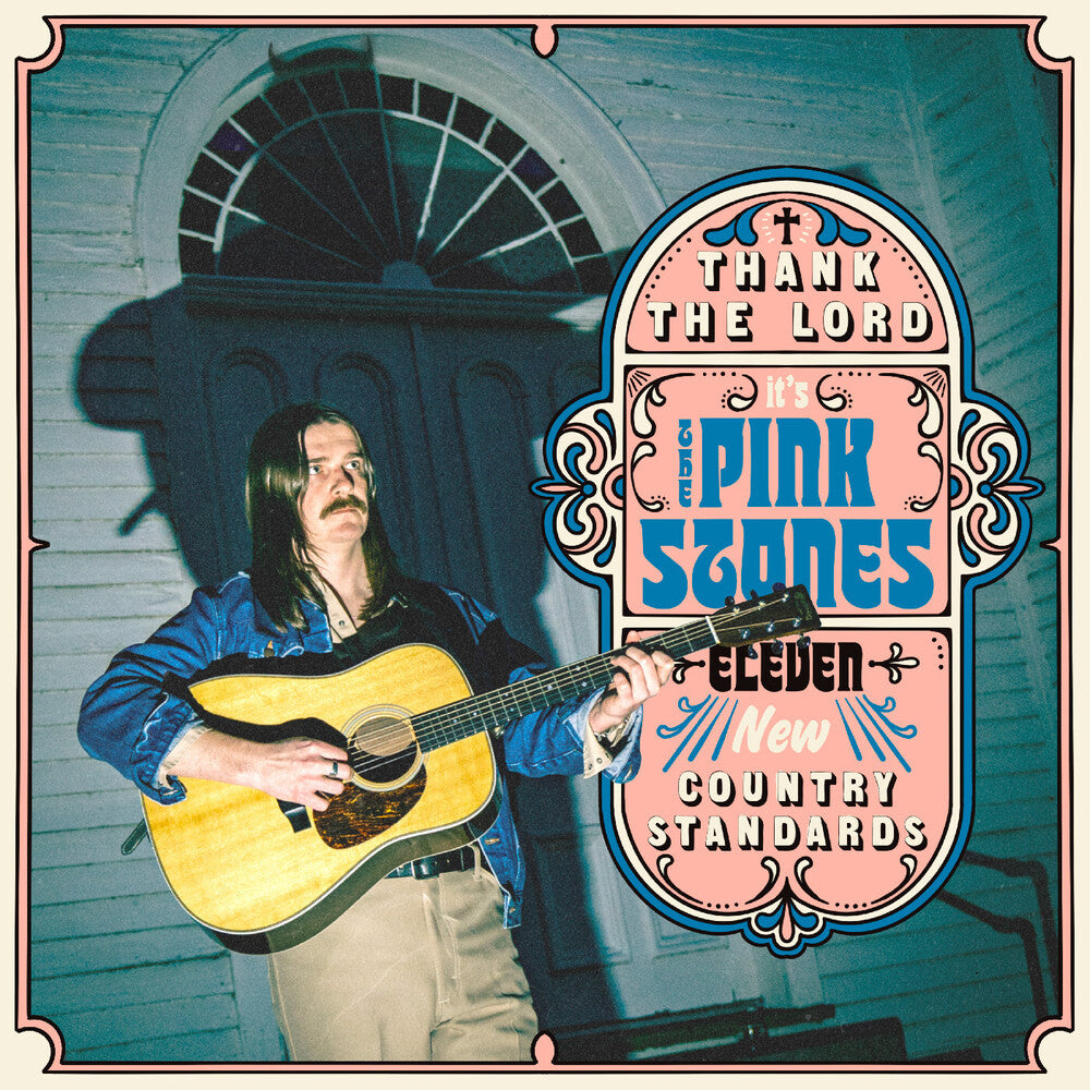 Pink Stones - Thank The Lord... It's The Pink Stones [LP] Vinyl Record