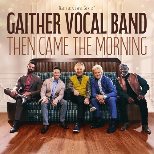 Gaither Vocal Band - Then Came The Morning - Music CD