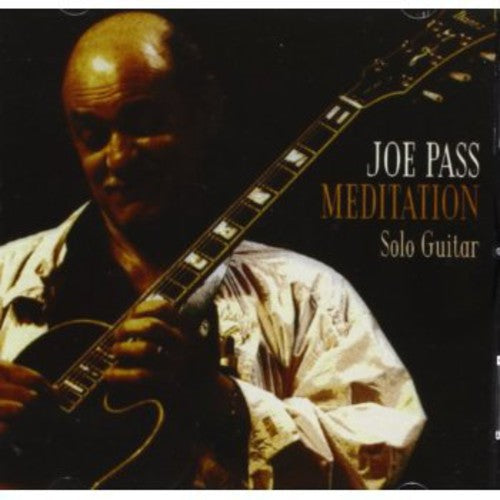 Joe Pass - Meditation: Solo Guitar [CD]