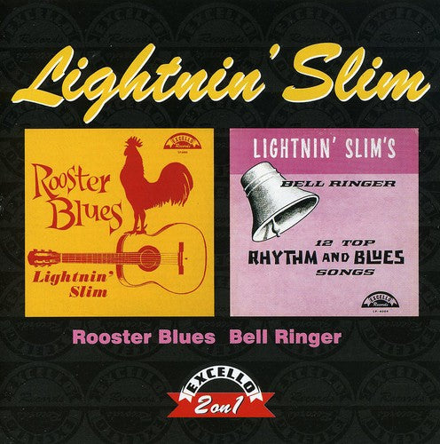 Lightnin Slim - Rooster Blues / Bell Ringer - Music CD