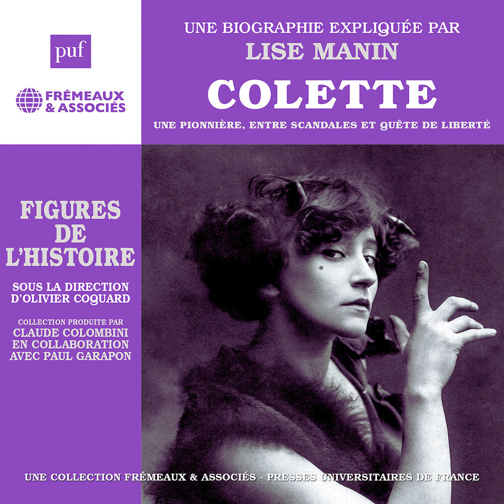 Lise Manin - Colette - Une Pionniere Entre Scandales Et Quete [CD]