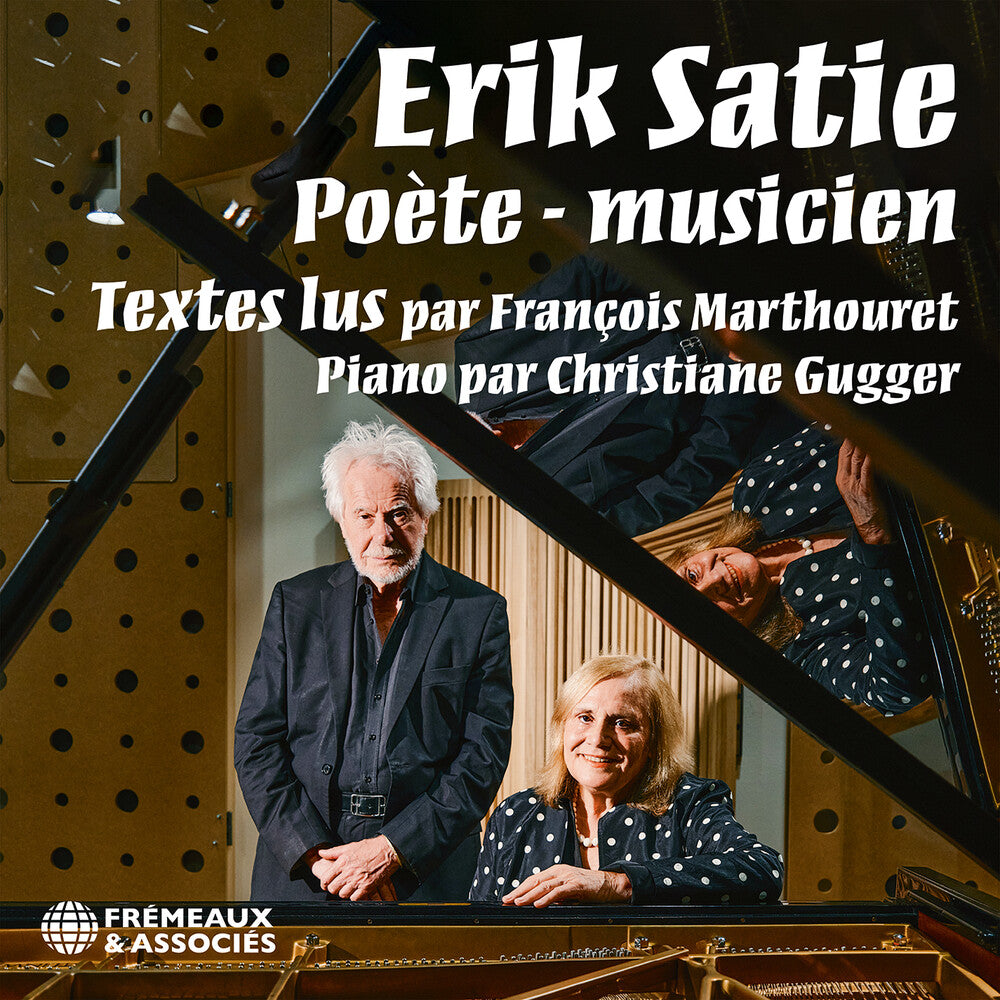 Francois Marthouret - Erik Satie Poete - Musicien [CD]