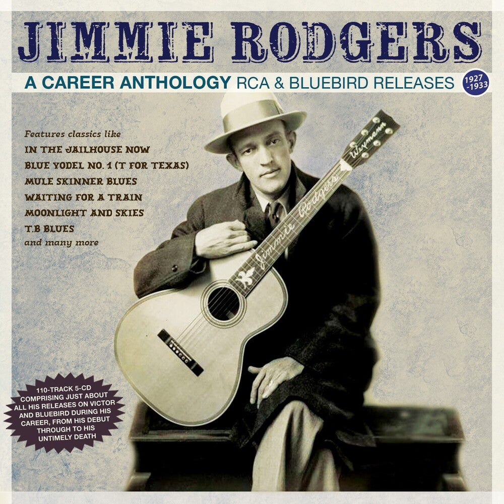 Jimmie Rodgers - Career Anthology: Rca & Bluebird Releases 1927-33 [CD]