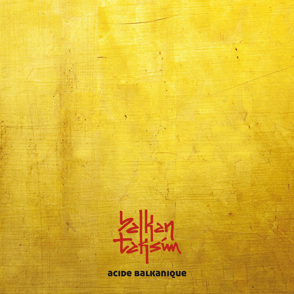 Balkan Taksim - Acide Balkanique [CD]