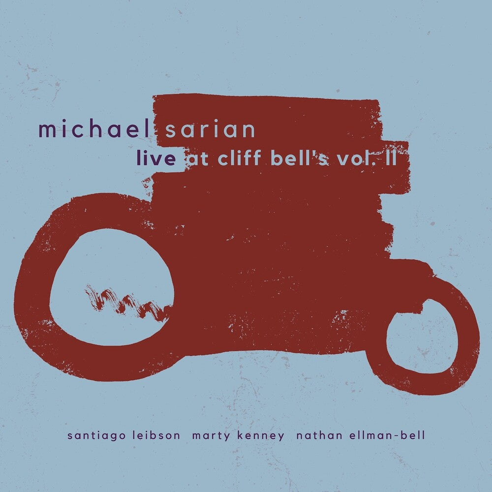 Michael Sarian - Live At Cliff Bell's Vol. Ii [CD]