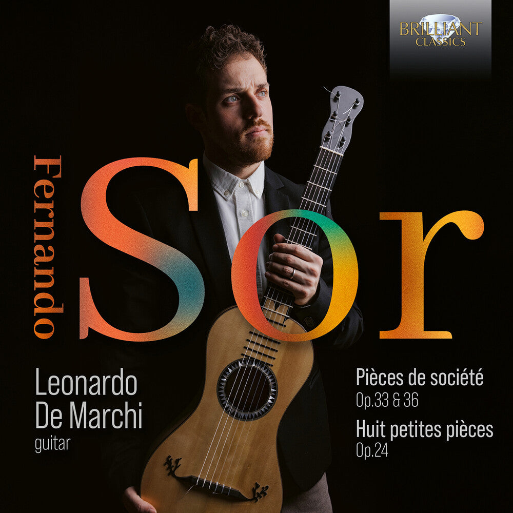 Leonardo Marchi  De - Sor: Pieces De Societe Op. 33 & Op. 36: Huit Petit [CD]