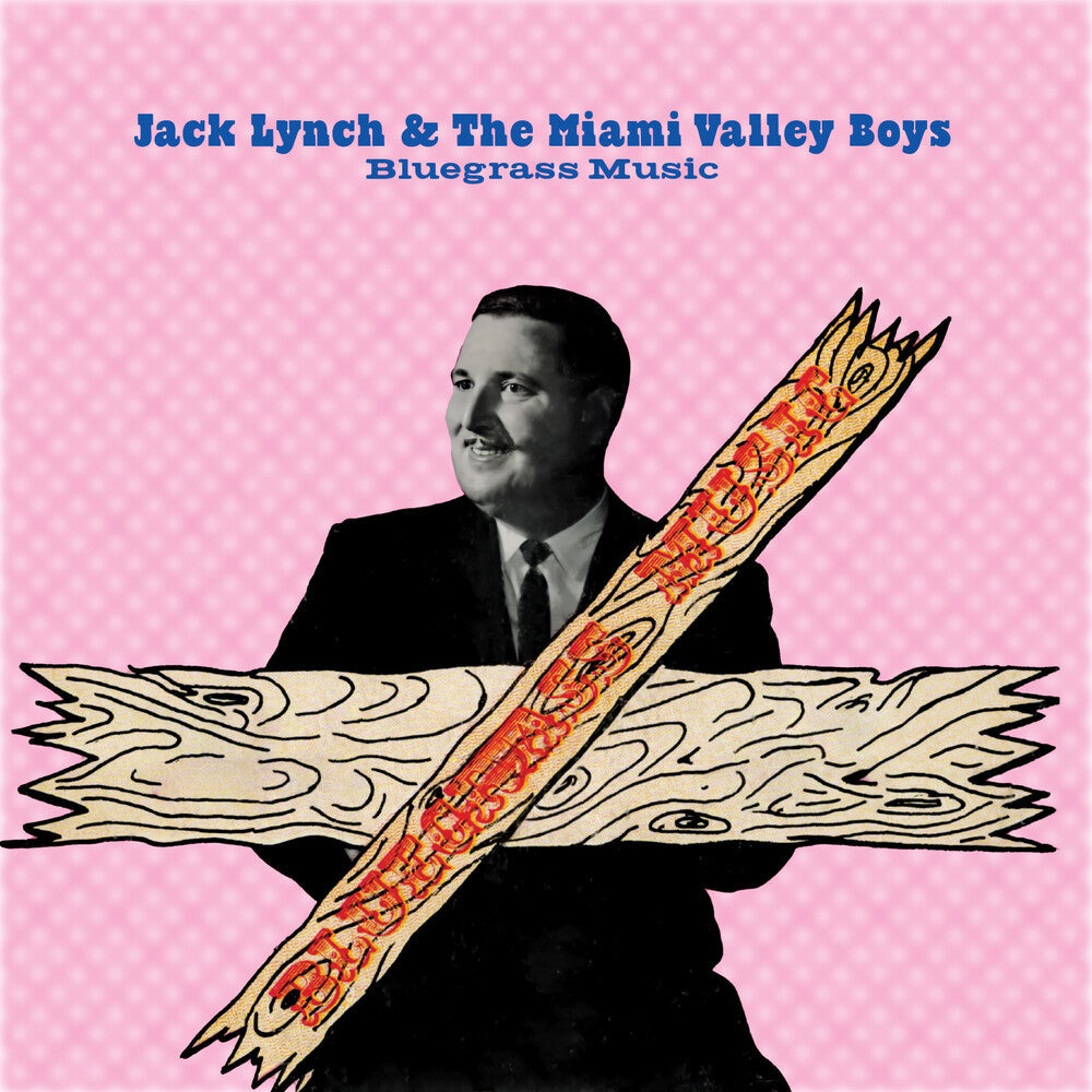 Jack Lynch  & The Miami Valley Boys - Bluegrass Music (Mod) [CD]