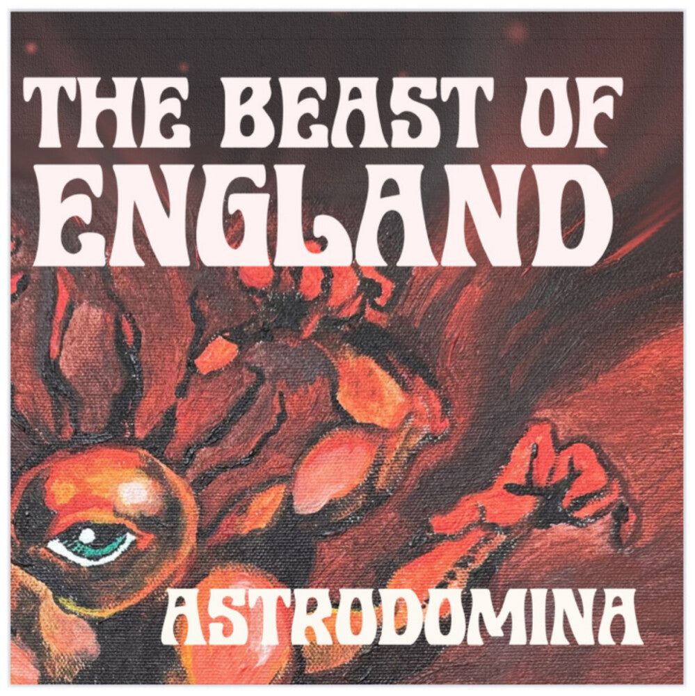 Beast Of England - Astrodomina [LP] Vinyl Record