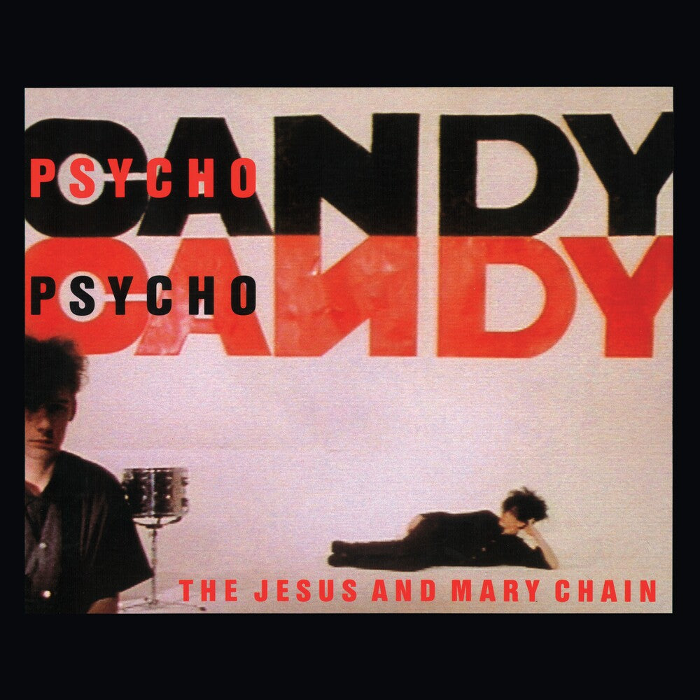 Jesus & Mary Chain - Psychocandy (40th Anniversary Edition) [CD]