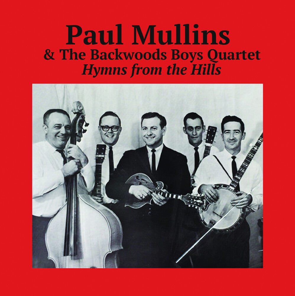 Paul Mullins  & The Backwoods Boys Quartet - Hymns From The Hills (Mod) [CD]
