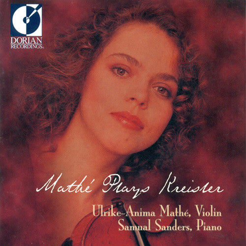Ulrike-Anima Mathe - Mathe Plays Kreisler [CD]