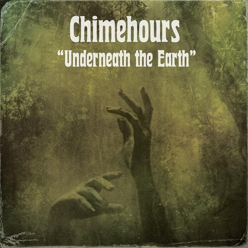 Chimehours - Underneath The Earth - Vinyl Record