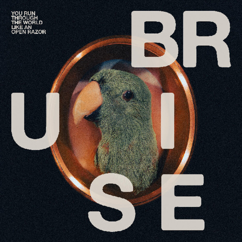 Pre-Order: Bruise Blood - You Run Through The World Like An Open Razor [LP]