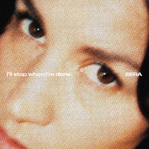 Eera - I'll Stop When I'm Done - Music CD