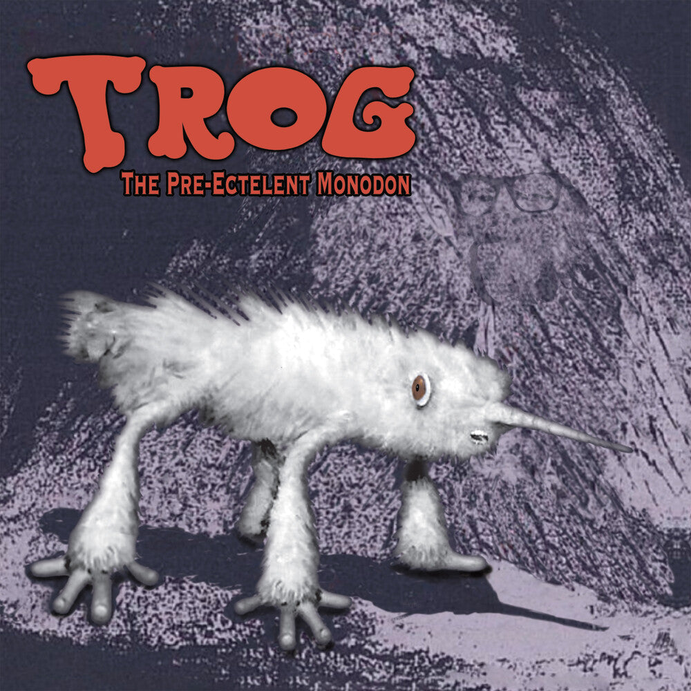 Trog - Pre-Ectelent Monodon [CD]