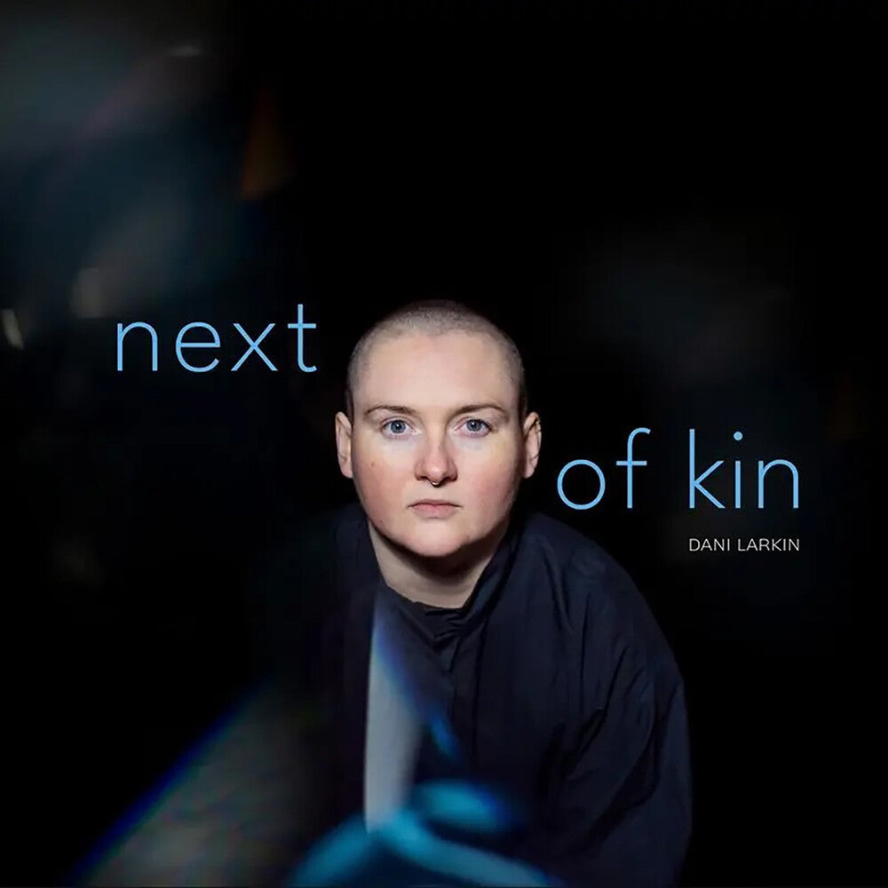 Pre-Order: Dani Larkin - Next Of Kin [CD]